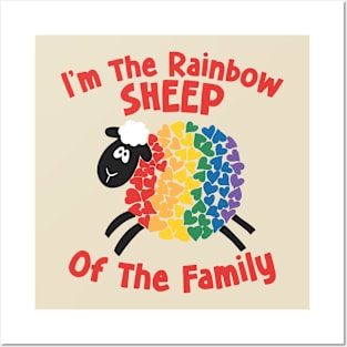 I'm The Rainbow Sheep Of The Family Posters and Art